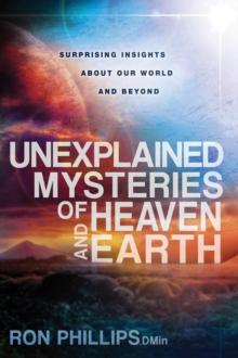 Unexplained Mysteries of Heaven and Earth