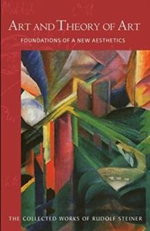 Art and Theory of Art : Foundations of a New Aesthetics (Cw 271)