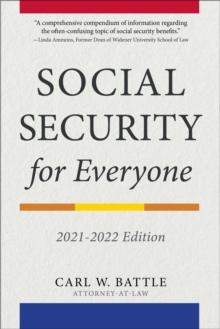 Social Security for Everyone : 2021-2022 Edition