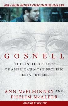 Gosnell : The Untold Story of America's Most Prolific Serial Killer