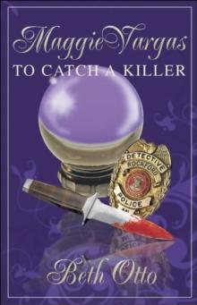 Maggie Vargas "To Catch a Killer"