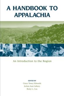 A Handbook to Appalachia : An Introduction to the Region