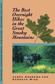 The Best Overnight Hikes in the Great Smoky Mountains : Great Smoky Mountains