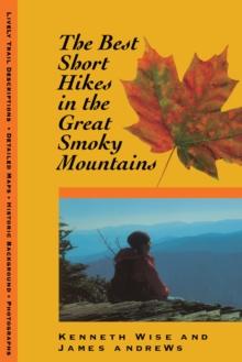 The Best Short Hikes in the Great Smoky Mountains : Great Smoky Mountains