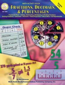 Fractions, Decimals, & Percentages, Grades 5 - 8