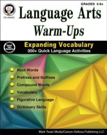 Language Arts Warm-Ups, Grades 5 - 8 : Expanding Vocabulary