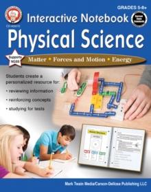 Interactive Notebook: Physical Science, Grades 5 - 8