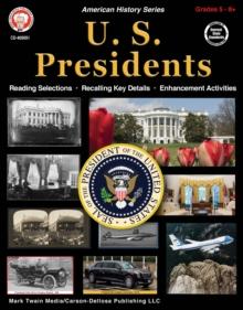 U.S. Presidents Workbook, Grades 5 - 12