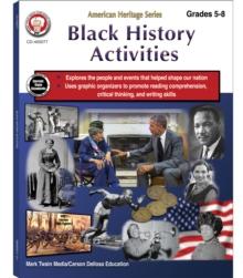 Black History Activities, Grades 5 - 8 : American Heritage Series