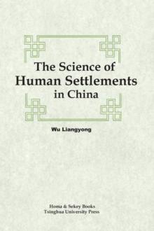 The Science of Human Settlements in China