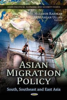 Asian Migration Policy : South, Southeast and East Asia