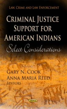 Criminal Justice Support for American Indians : Select Considerations