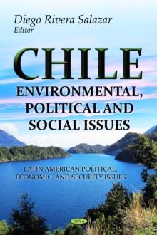 Chile : Environmental, Political and Social Issues