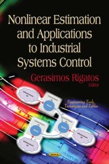 Nonlinear Estimation and Applications to Industrial Systems Control