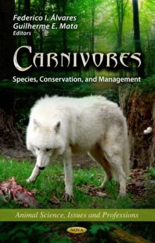 Carnivores : Species, Conservation, and Management