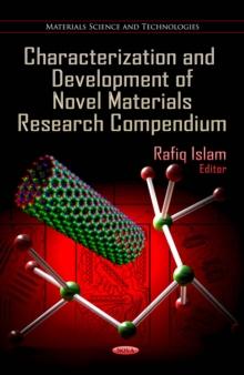 Characterization and Development of Novel Materials Research Compendium