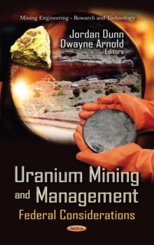 Uranium Mining and Management : Federal Considerations