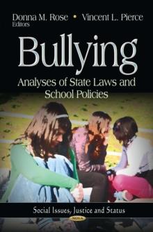 Bullying : Analyses of State Laws and School Policies