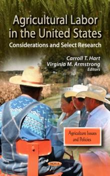 Agricultural Labor in the United States : Considerations and Select Research