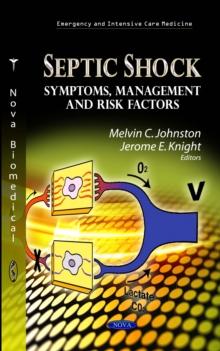 Septic Shock : Symptoms, Management and Risk Factors