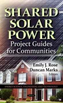 Shared Solar Power : Project Guides for Communities