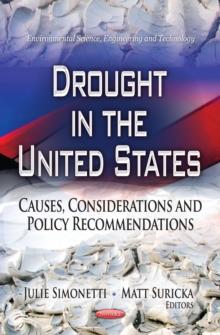 Drought in the United States : Causes, Considerations and Policy Recommendations