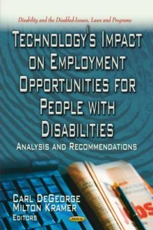 Technology's Impact on Employment Opportunities for People with Disabilities : Analysis and Recommendations