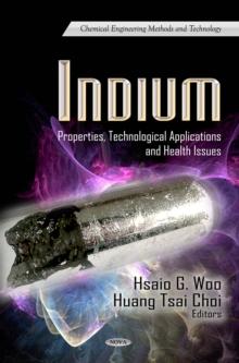 Indium : Properties, Technological Applications and Health Issues