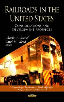 Railroads in the United States : Considerations and Development Prospects