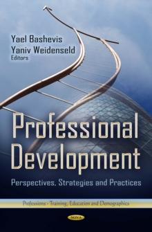 Professional Development : Perspectives, Strategies and Practices