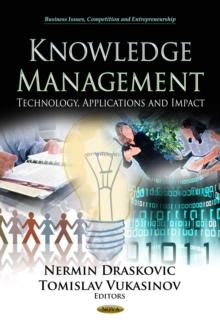 Knowledge Management : Technology,  Applications and Impact