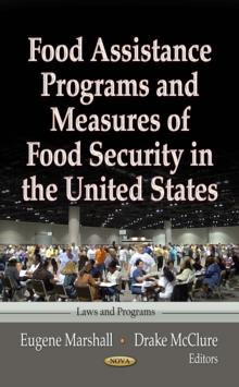 Food Assistance Programs and Measures of Food Security in the United States