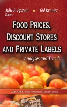 Food Prices, Discount Stores and Private Labels : Analyses and Trends