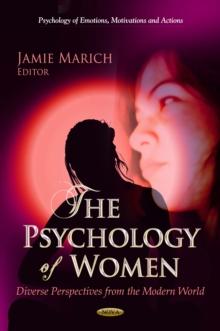 The Psychology of Women : Diverse Perspectives from the Modern World