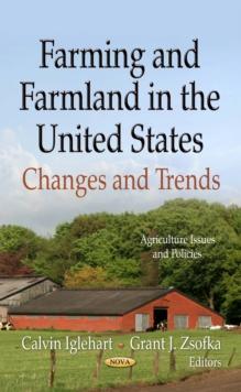 Farming and Farmland in the United States : Changes and Trends