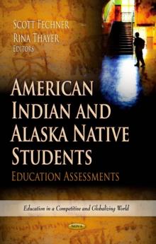 American Indian and Alaska Native Students : Education Assessments