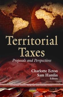 Territorial Taxes : Proposals and Perspectives