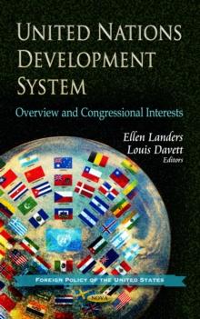 United Nations Development System : Overview and Congressional Interests