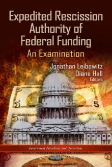 Expedited Rescission Authority of Federal Funding : An Examination