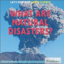 What Are Natural Disasters?