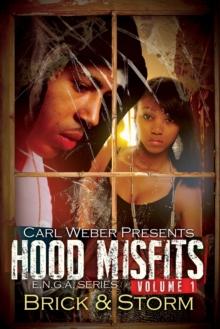 Hood Misfits Volume 1 : Carl Weber Presents