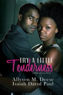 Try a Little Tenderness : A Hislove.com Novel