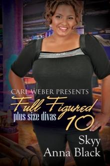 Full Figured 10 : Carl Weber Presents