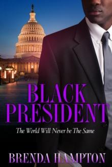 Black President : The World Will Never Be the Same