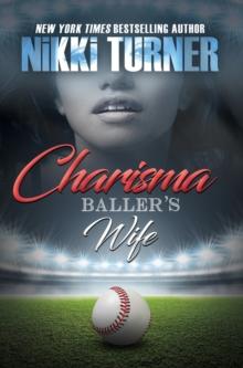 Charisma: Baller's Wife