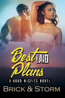 Best Laid Plans : A Hood Misfits Novel