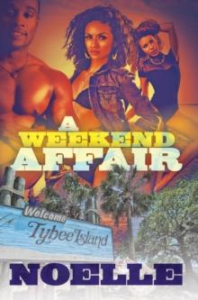 A Weekend Affair : The Best Way to Get Over One Man is to Get on Top of Another