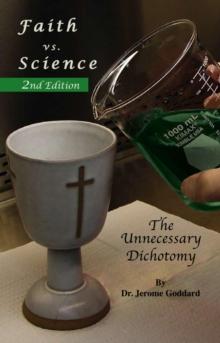 Faith Vs. Science : The Unnecessary Dichotomy