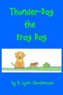 Thunder Dog the Frog Dog