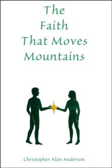 The Faith That Moves Mountains